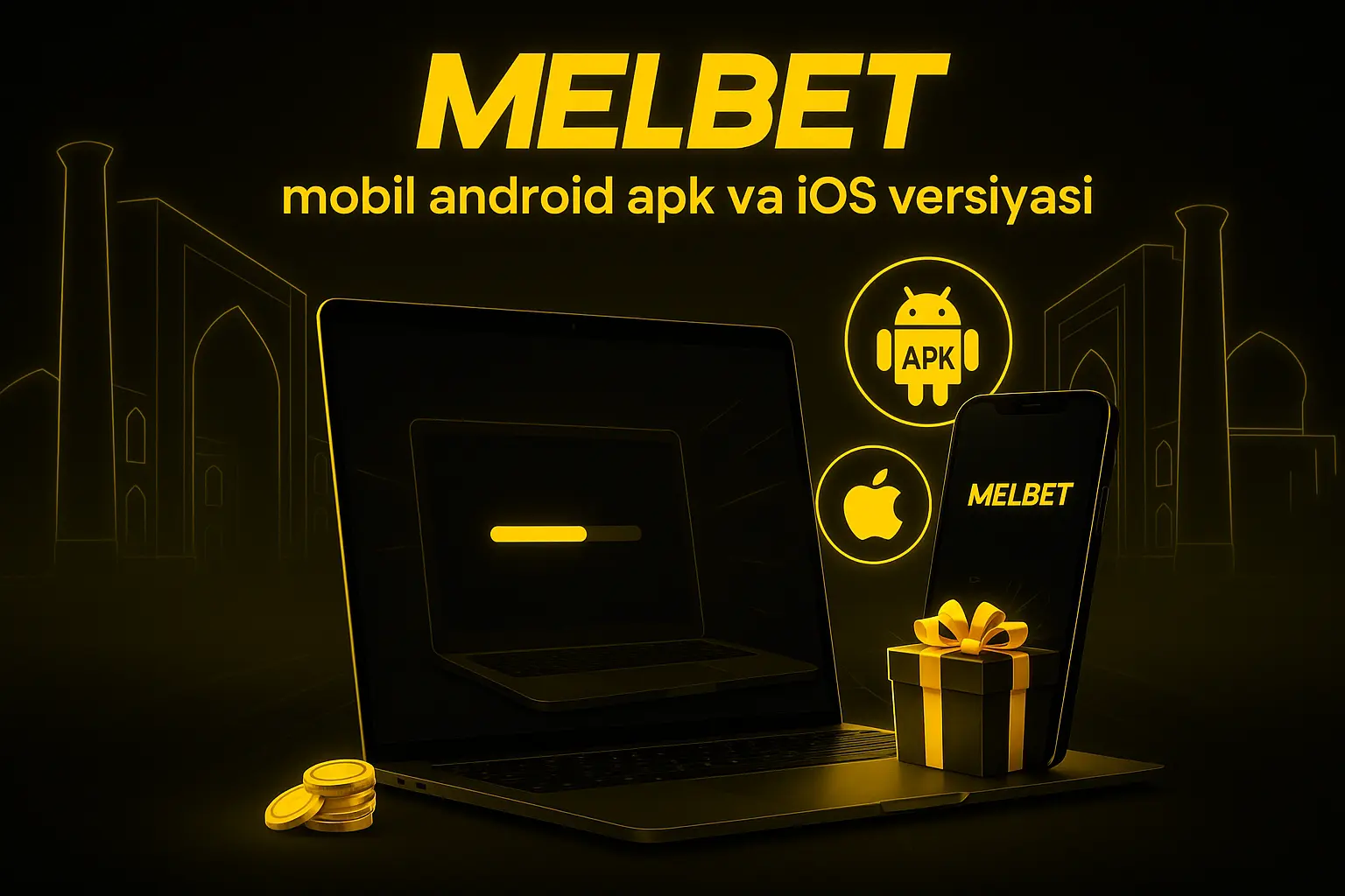 MelBet mobil ilovasi: Android APK va iOS versiyasi